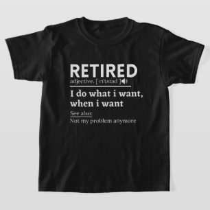Camiseta definición jubilada, jubilación graciosa, jubila