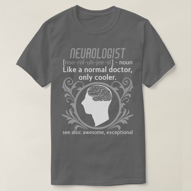 Camiseta Definición neurologista Médica cerebral Neurología (Diseño del anverso)