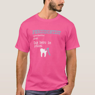Camiseta Definición periodontista Dentis divertida de la sa