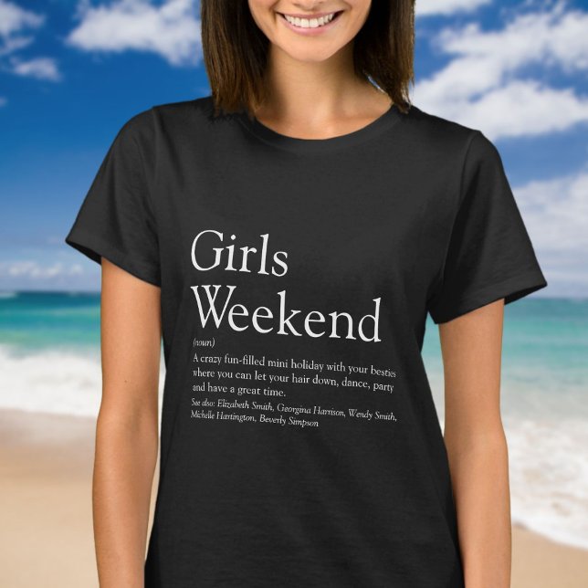 Camiseta Definición personalizada de fin de semana de chica (Girls Weekend Personalized Definition T-Shirt)