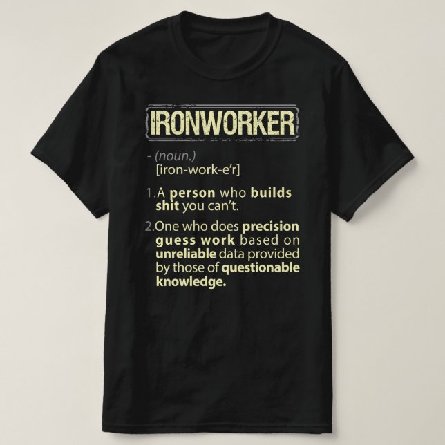 Camiseta Definición Real Americana de Ironworker (Diseño del anverso)