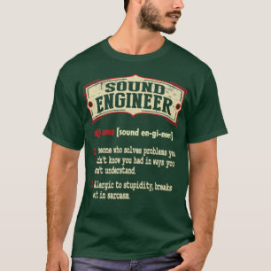 Camiseta Definición sarcástica de ingeniero de sonido