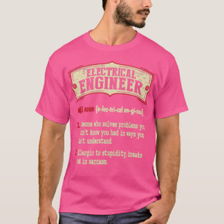 Camiseta Definición sarcástica de ingeniero eléctrico
