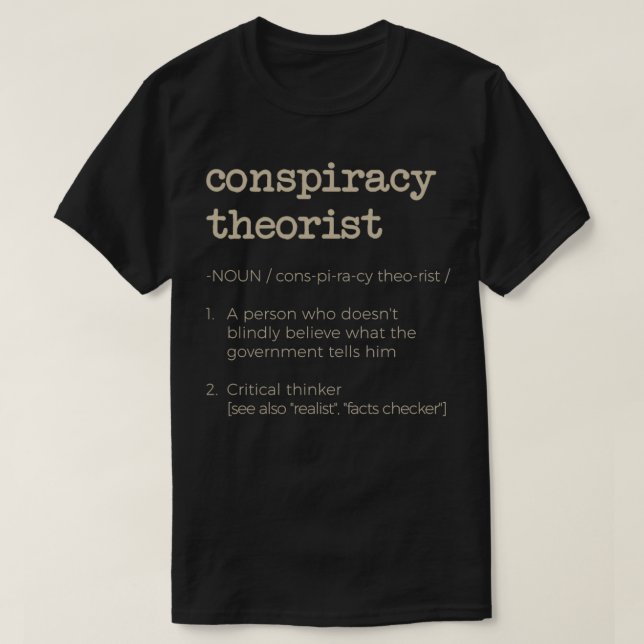 Camiseta Definición teórica de conspiración para pensamient (Diseño del anverso)