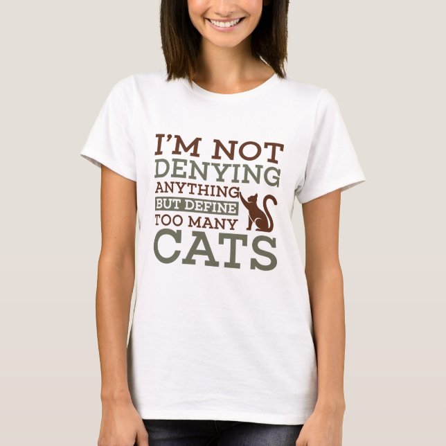 Camiseta Definir demasiados gatos (Anverso)