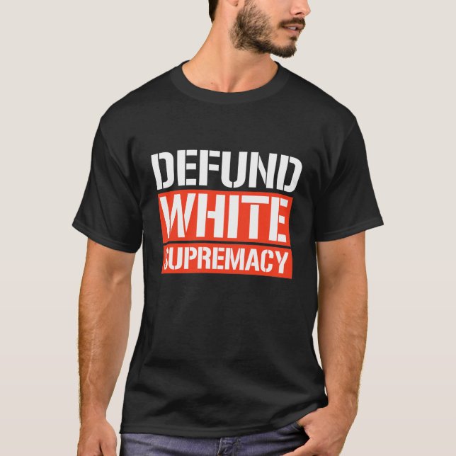 CAMISETA DEFINIR LA SUPREMACIA BLANCA (Anverso)