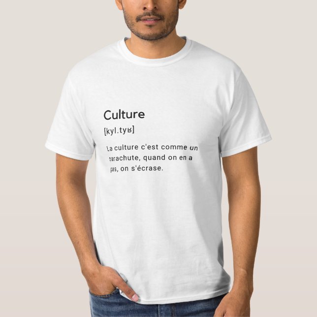 Camiseta Définition drôle du mot culture. (Anverso)