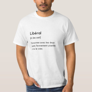 Camiseta Définition drôle du mot libéral.