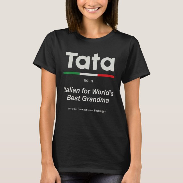Camiseta Definition Of Tata World's Greatest Italian Family (Anverso)