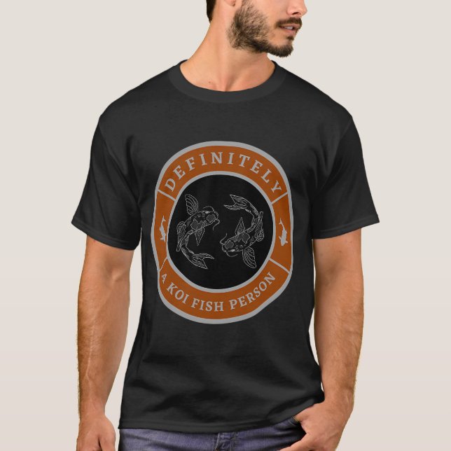 Camiseta Definitivamente una persona de peces koi (Anverso)