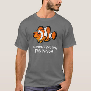 Camiseta Definitivamente una persona de pez payaso (payaso)