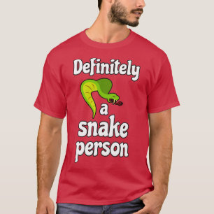 Camiseta Definitivamente una persona serpiente 12