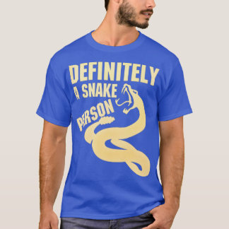 Camiseta Definitivamente una persona serpiente Una persona
