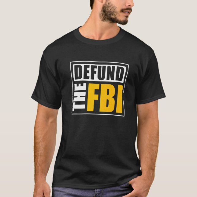 Camiseta Defund the FBI   (Anverso)