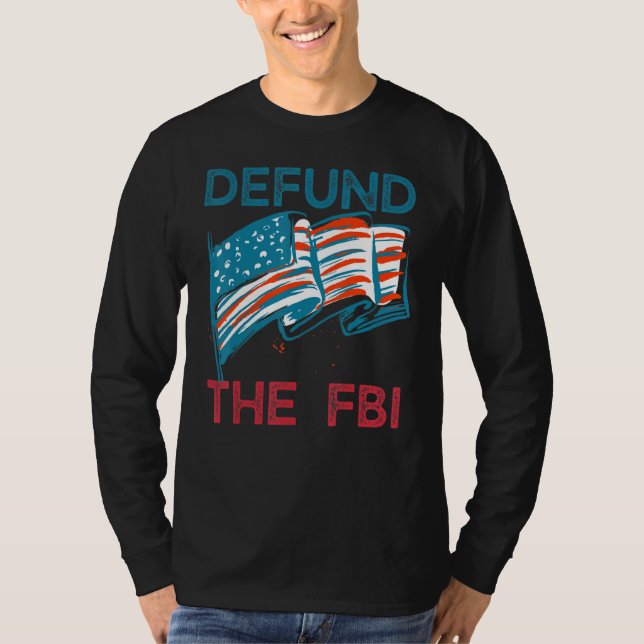 Camiseta Defund The FBI American Flag (Anverso)