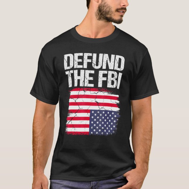 Camiseta Defund The FBI  American Flag 2 (Anverso)