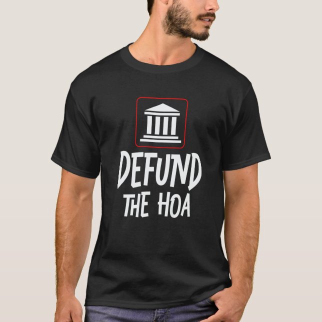 Camiseta Defund The HOA  2 (Anverso)