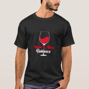 Camiseta Degustación de la bebida en balance de vino de tra