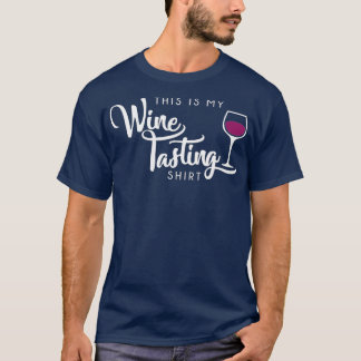 Camiseta Degustación de vino Gracioso Bebida De Vino Amante