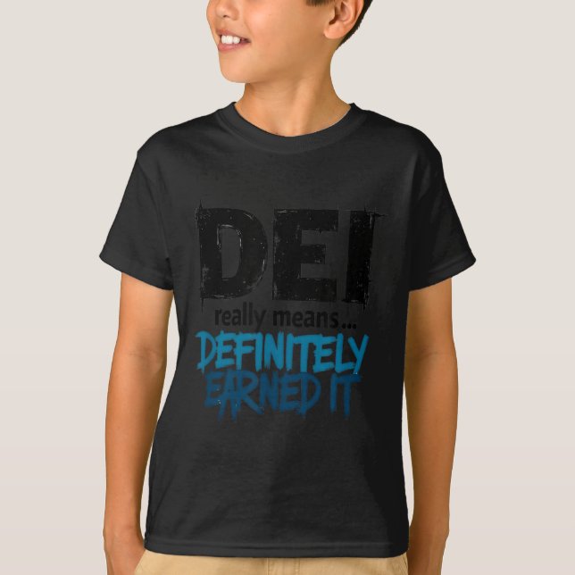 Camiseta Dei Definitely Earned It Motivational  (Anverso)