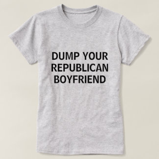CAMISETA DEJA A TU NOVIO REPUBLICANO