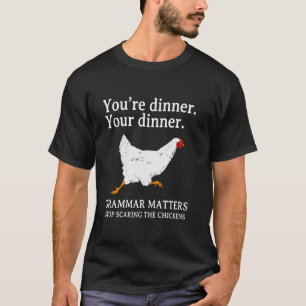 Camiseta Deja de asustar a los pollos Gramática inglesa div