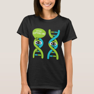Camiseta Deja de Copiarme Chiste Divertido de Ciencia ADN B