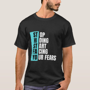 Camiseta Deja de Esconderte y Enfrenta tus Miedos – Motivac