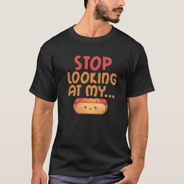 Camiseta Deja De Mirar A Mi Hotdog Lover (Anverso)