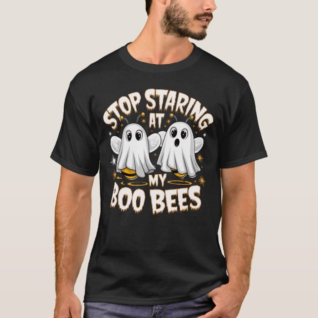 Camiseta Deja De Mirar A Mis Abejas De Boo (Anverso)
