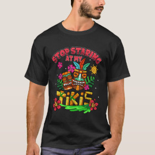 Camiseta Deja De Mirar Mi Lua De Verano De Aloha Tikis Hawa