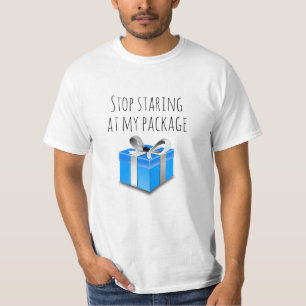 Camiseta Deja De Mirar Mi Paquete