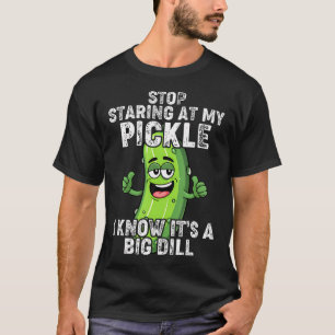 Camiseta Deja De Mirar Mi Pepino Divertidos Pepinos