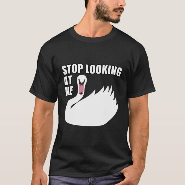 Camiseta Deja De Mirarme Swan (Anverso)