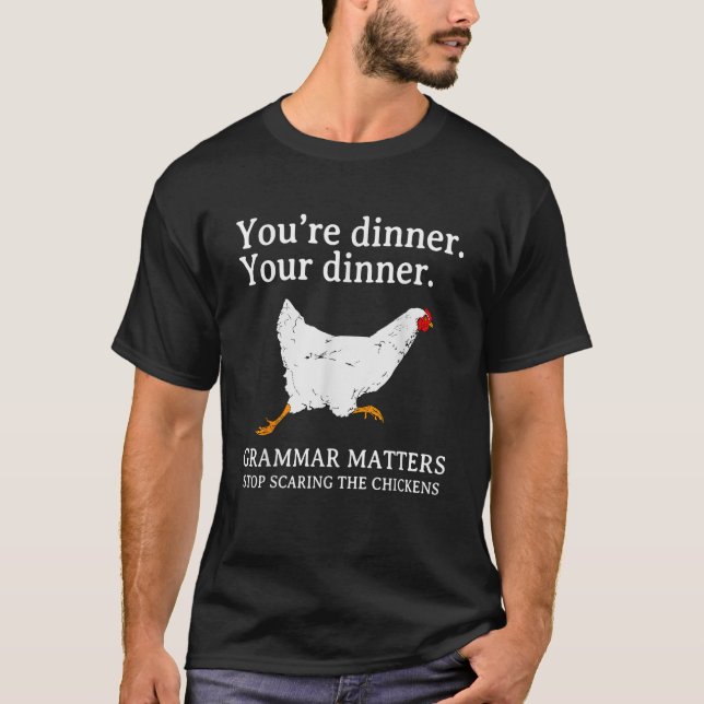 Camiseta Deja De Temer A Los Pollos La Gramática Inglesa Gr (Anverso)