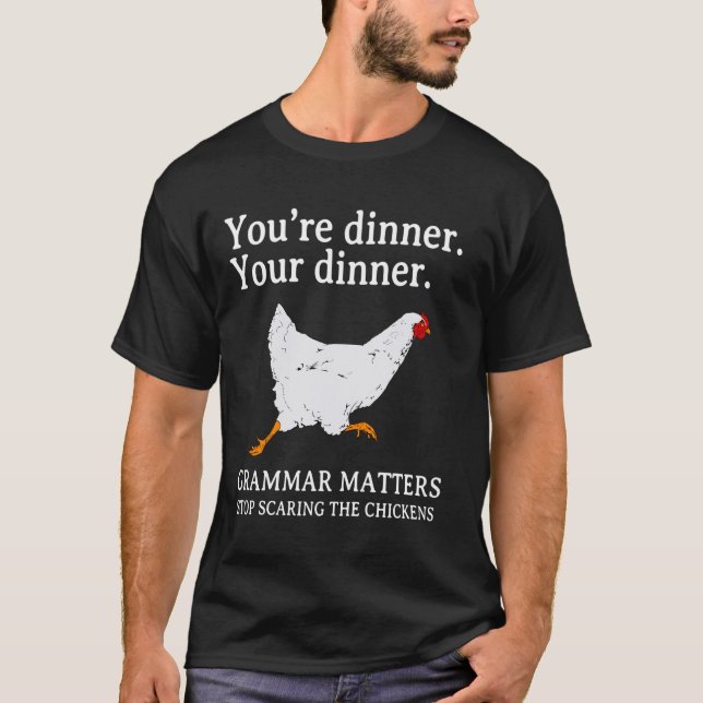 Camiseta Deja De Temer A Los Pollos La Gramática Inglesa Gr (Anverso)