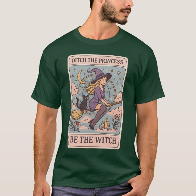 CAMISETA DEJA LA PRINCESA – SÉ LA BRUJA (Anverso)