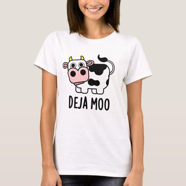 Camiseta Deja Moo Funny Cow Pun (Anverso)