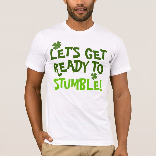 Camiseta Deja para conseguir listo para tropezar (Anverso)