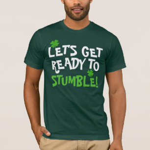 Camiseta Deja para conseguir listo para tropezar