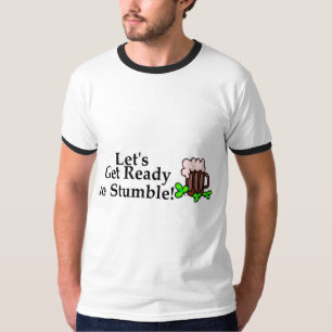 Camiseta Deja para conseguir listo para tropezar