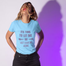 Camiseta Deja que me quede solo en vacaciones grat