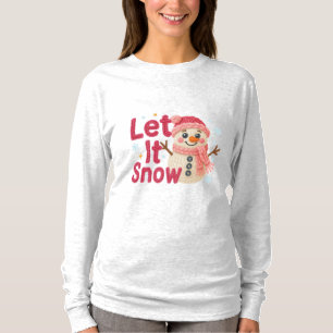 Camiseta Deja que nieve Mujer – Muñeco de nieve con falso b