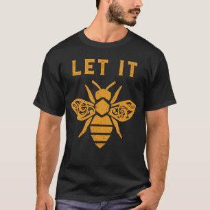 Camiseta Deja que sea clave de sol abeja juego de palabras