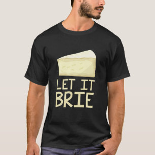 Camiseta Deja que te engañe el amante de los queso cursi