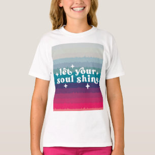 Camiseta Deja que tu alma brille