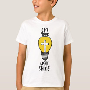 Camiseta Deja que tu bíblica brille ligera atraviese la de