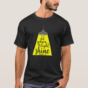 Camiseta Deja que tu luz brille Matthew 5:16 fe cristiana