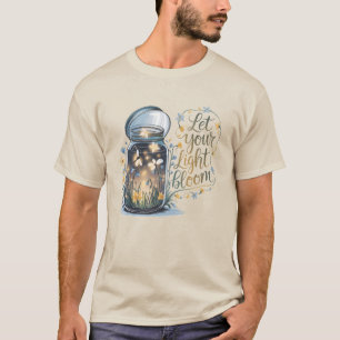 Camiseta Deja que tu luz florezca