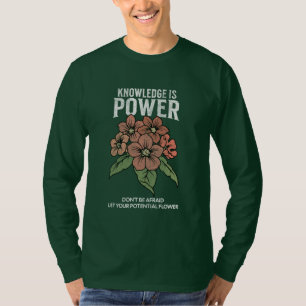 Camiseta deja que tu potencial florezca amante de las flore